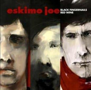 Eskimo Joe Black Fingernails Red Wine