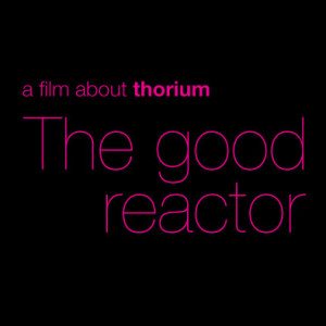 The Good Reactor Thorium