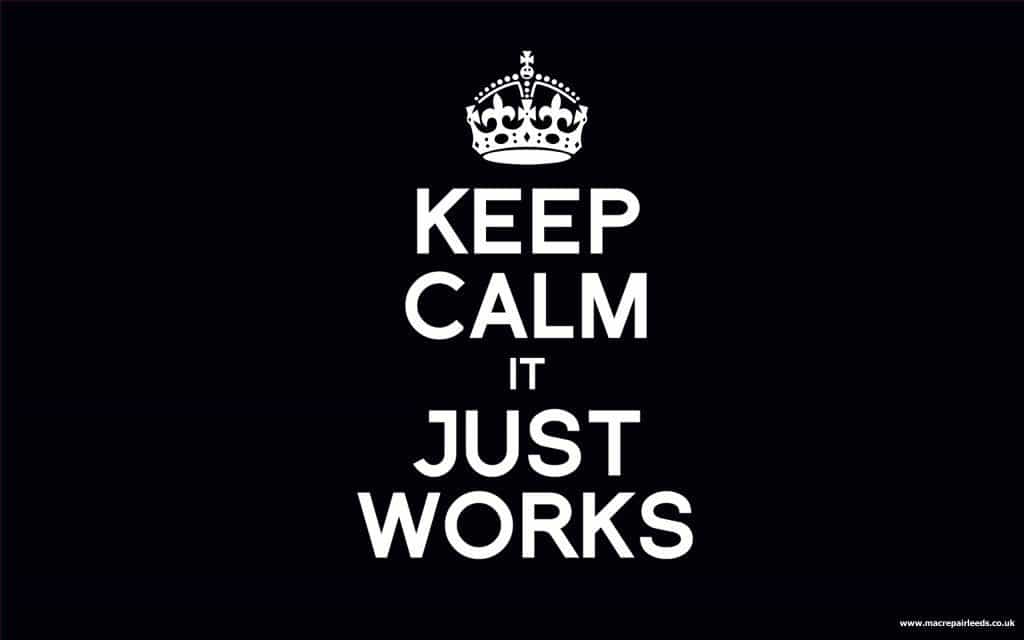 keep_calm_it_just_works