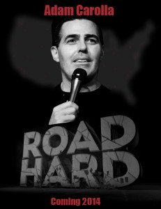 Adam Carolla Road Hard