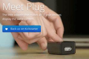 Plug on Kickstarter