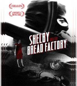 Shelby and the Bread Factory