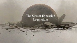 Sins of Excessive Regulations