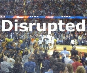 Disrupted