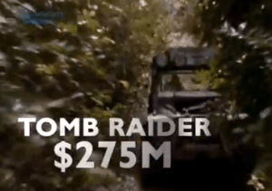 Tomb Raider $275 million