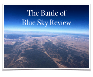 The Battle of Blue Sky Review