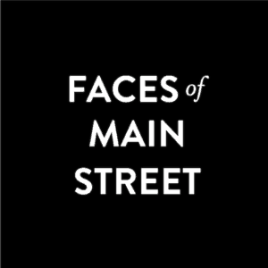 Faces of Main Street