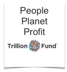 People Planet Profit Trillion Fund