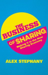 The Business of Sharing Alex Stephany