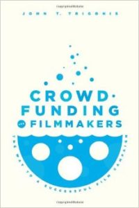 Crowdfunding for Filmmakers