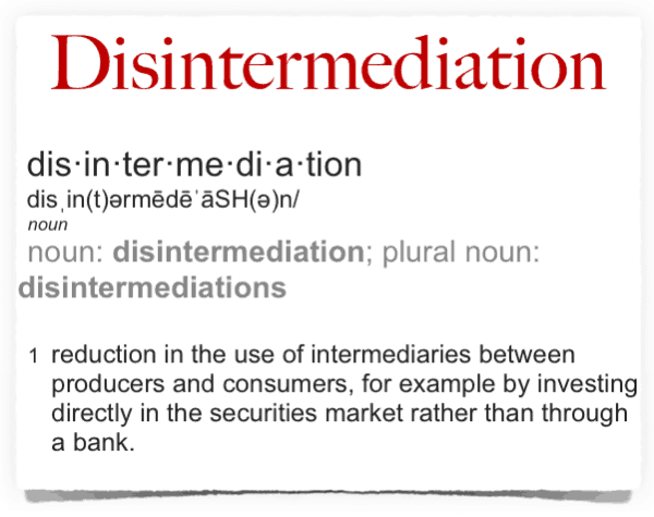 Disintermediation 2