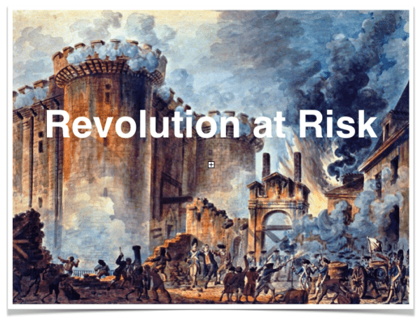 Revolution at Risk