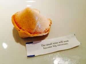 Fortune Cookie Small Wins Big Successes