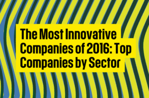 Fast Company Most Innovative Companies of 2016