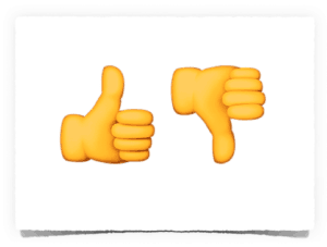 Dos and donts Up and Down Yes and no