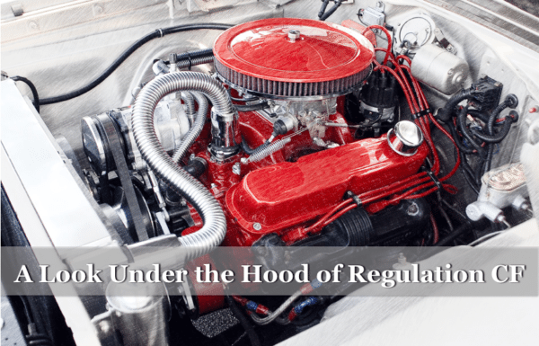 Look Under the Hood of Regulation CF Reg